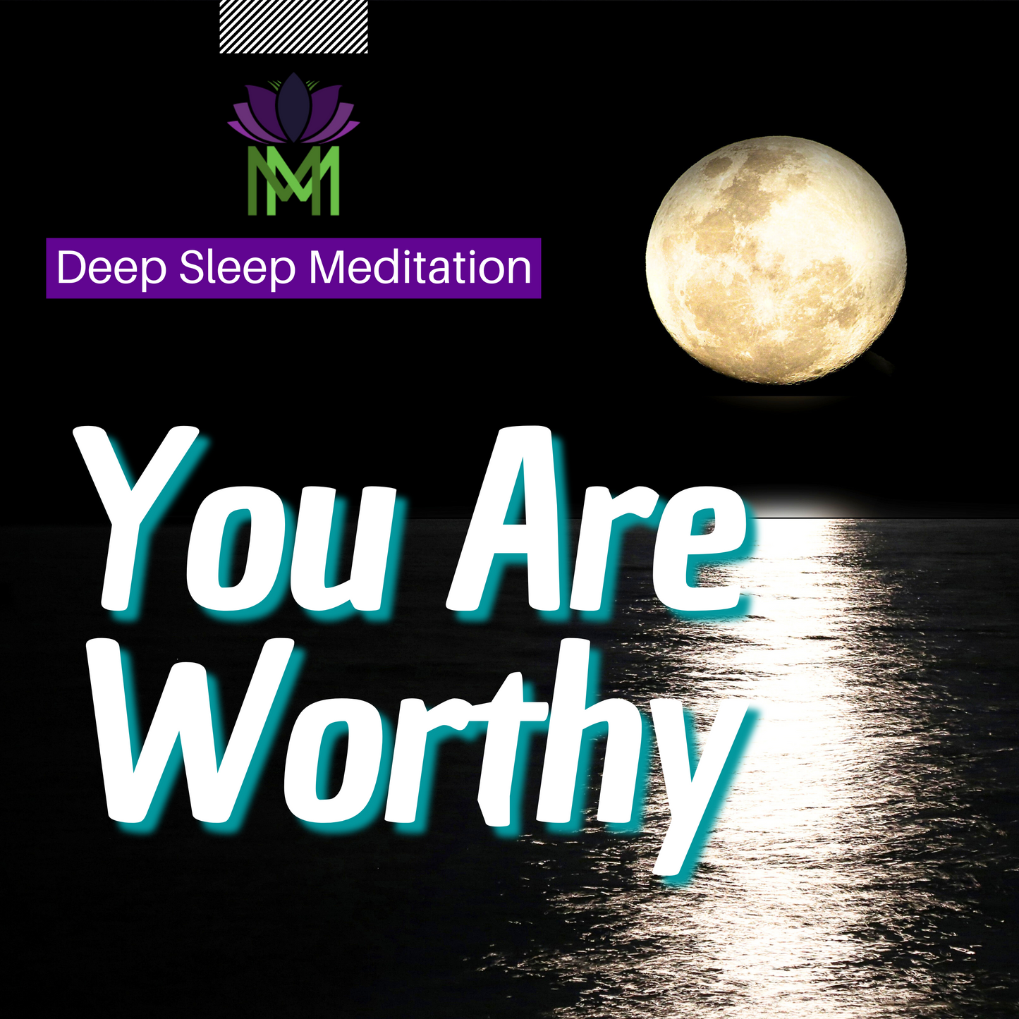 Boost Self-Worth and Build Positive Mindset Deep Sleep Meditation
