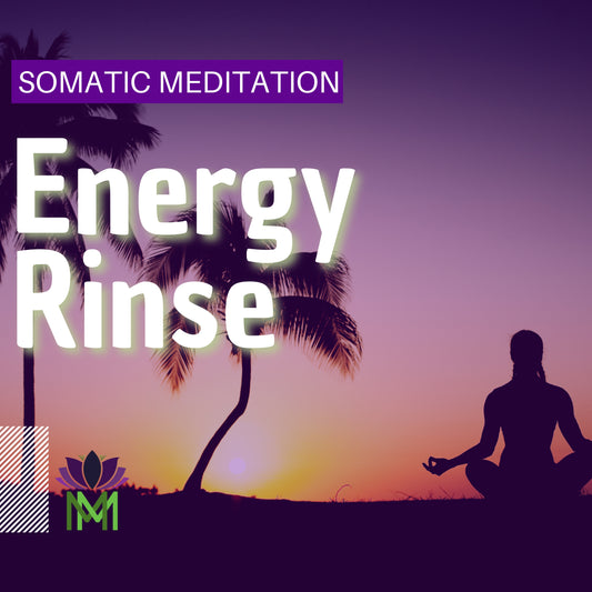 Somatic Meditation to Ground, Cleanse, and Release Emotions