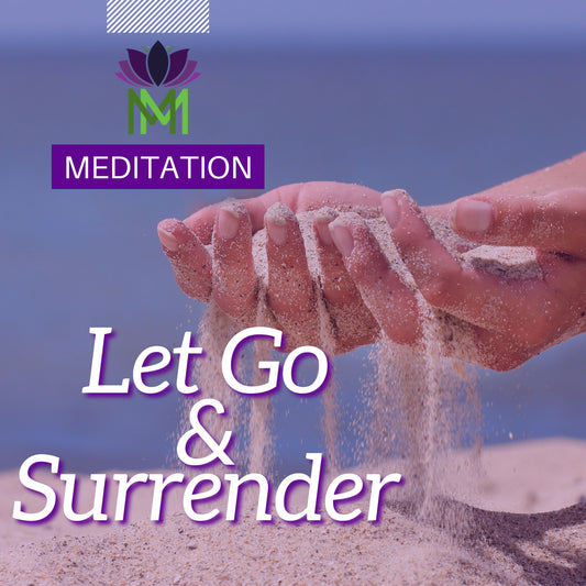 Meditation for Surrender, Peace, and Freedom