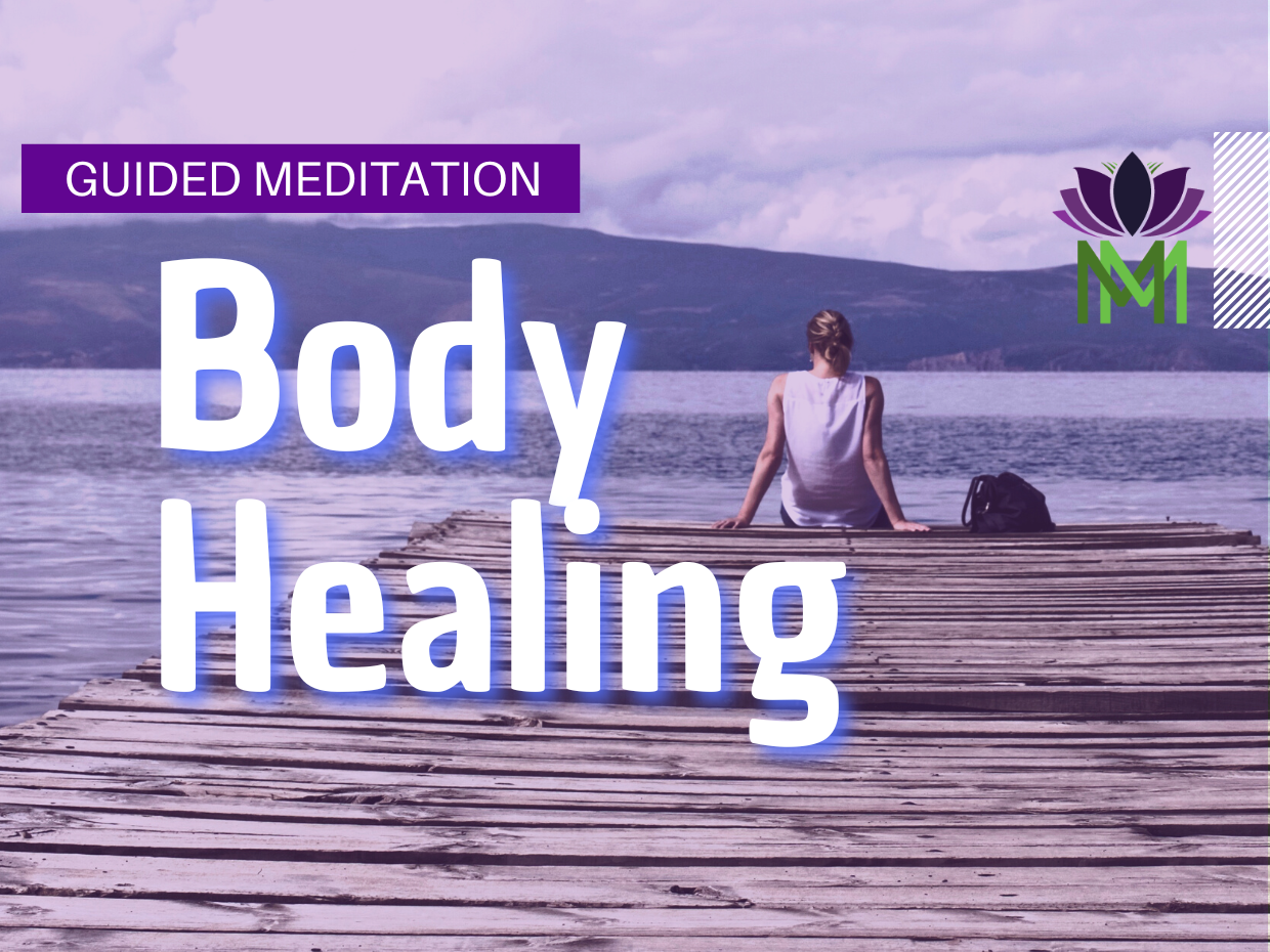 Pain Relief and Body Healing Guided Meditation