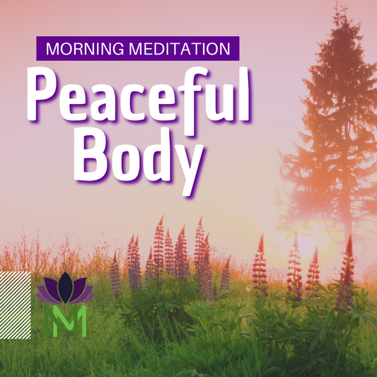 Recognize Ease, Safety, and Joy Morning Meditation