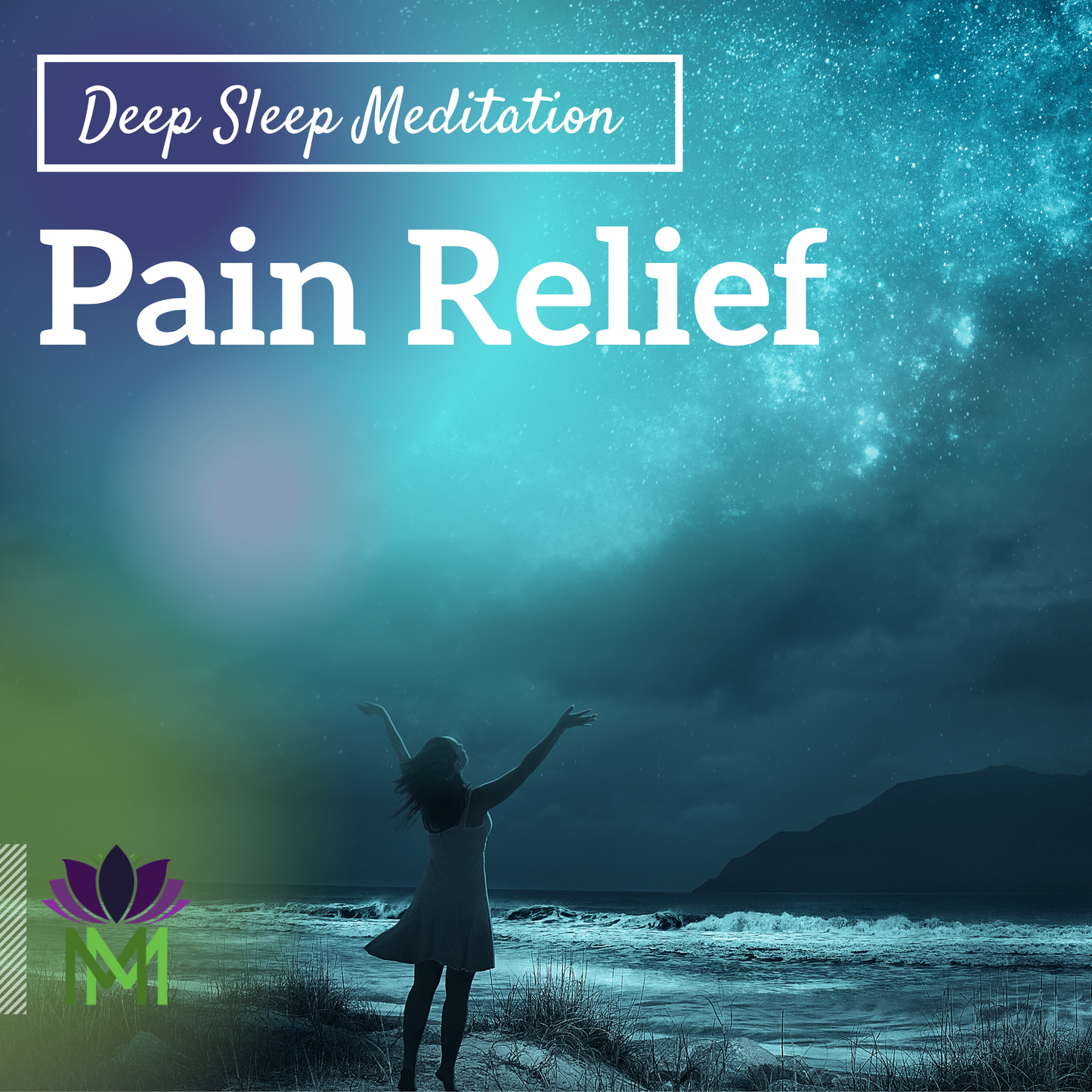 Guided Deep Sleep Meditation for Physical or Emotional Pain Relief