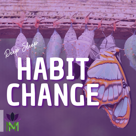 Cultivate a Positive Habit Change or Intention Sleep Meditation