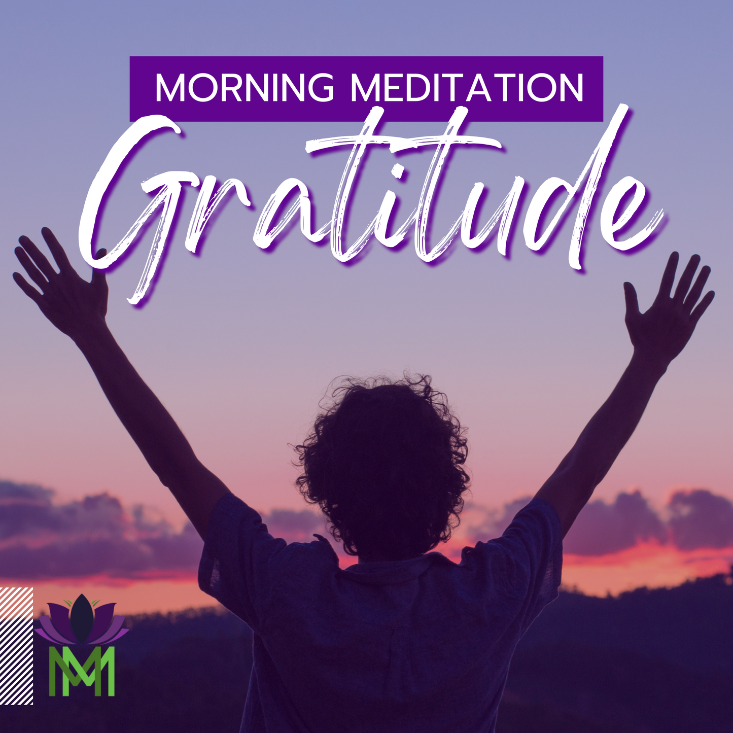 15 Minute Morning Gratitude Meditation