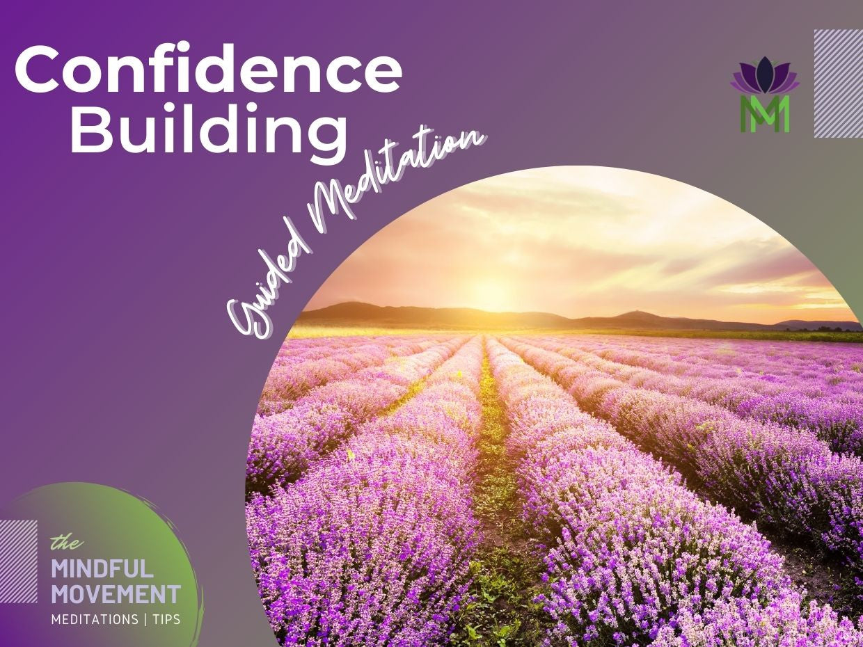 15 Minute Meditation for Building Confidence